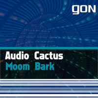 Audio Cactus - Moom Bark