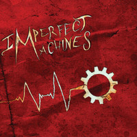 Imperfect Machines - Imperfect Machines