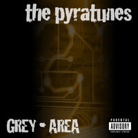 Pyratunes - Grey Area
