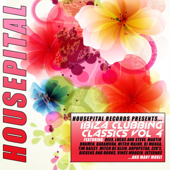 Various Artists - Ibiza Clubbing Classics, Vol. 4 (Explicit)