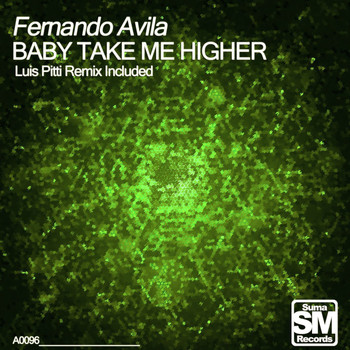 Fernando Avila - Baby Take Me Higher