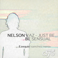 Nelson Vaz - Be Sensual / Just Be