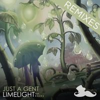 Just A Gent - Limelight (Remixes)