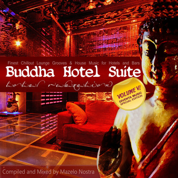 Various Artists - Buddha Hotel Suite VI (Finest Chillout Lounge Grooves & House Music for Hotels & Bars)