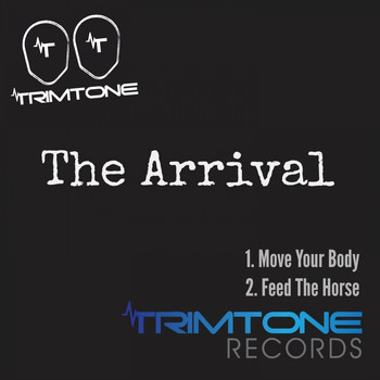 Trimtone - The Arrival