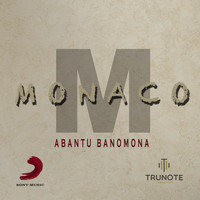 Monaco - Abantu Banomona