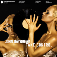 John Daybreak - Take Control