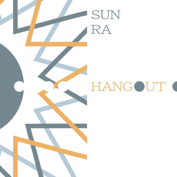 Sun Ra - Hangout