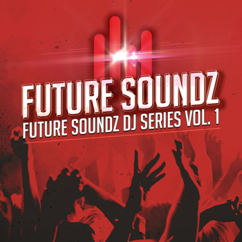 Various Artists - Future Soundz DJ Series, Vol. 1