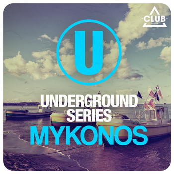 Various Artists - Underground Series Mykonos