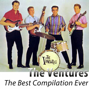 The Ventures - The Best Compilation Ever