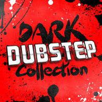 Dubstep Kings|Dubstep Mix Collection|Sound of Dubstep - Dark Dubstep Collection