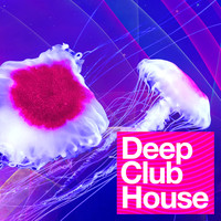 Deep House|Deep House Music|House Music - Deep Club House