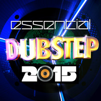 Dubstep 2015 - Essential Dubstep 2015