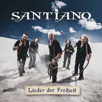 Santiano - Lieder der Freiheit