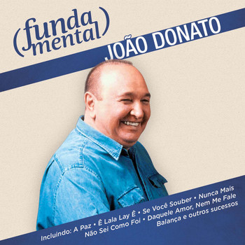 João Donato - Fundamental - João Donato