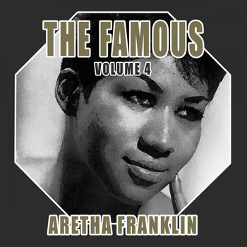 Aretha Franklin - The Famous Aretha Franklin, Vol. 4
