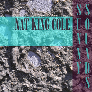 Nat King Cole - Sunny Sounds
