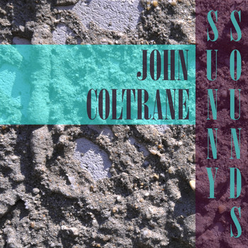 John Coltrane - Sunny Sounds