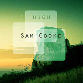 Sam Cooke - High