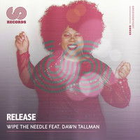 Wipe The Needle - Release
