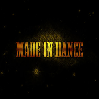 Various Artists - Made in Dance (Explicit)