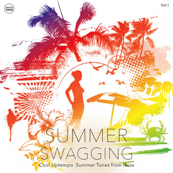 Various Artists - Summer Swagging, Vol. 1 (Cool Uptempo Summer Tunes from Ibiza)