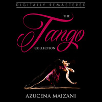 Azucena Maizani - The Tango Collection