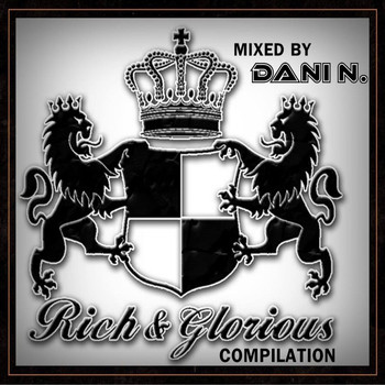 Dani N. - Rich & Glorious (Compiled by Dani N. [Explicit])