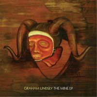 Graham Lindsey - The Mine EP (Explicit)