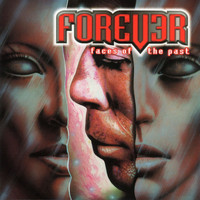 Forever - Faces of the Past