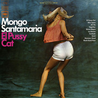 Mongo Santamaria - El Pussy Cat
