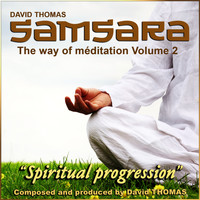 David Thomas - The Way of Meditation, Vol. 2 (Samsara Spiritual Progression)