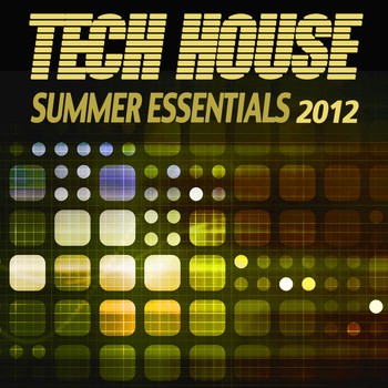 Various Artists - Tech House Summer Essentials 2012