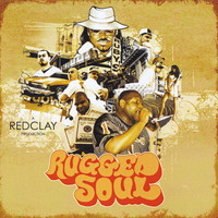 Red Clay - Rugged Soul