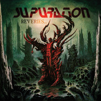 Supuration - Reveries... (Explicit)