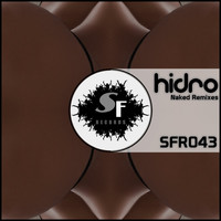 Hidro - Naked (Remixes)