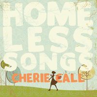 Cherie Call - Homeless Songs