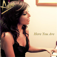 Adina - Here You Are