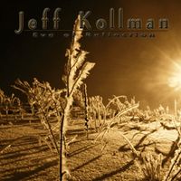 Jeff Kollman - Eve of Reflection