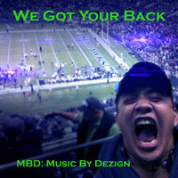MBD - We Got Your Back (Unofficial Seahawks Song)