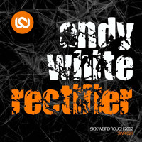 Andy White - Rectifier
