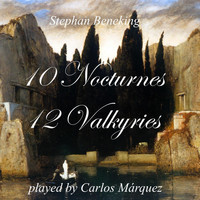 Carlos Márquez - Stephan Beneking: 10 Nocturnes - 12 Valkyries