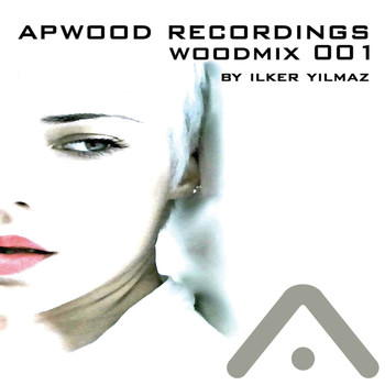 Various Artists - Woodmix 001 Mixed By Ilker Yilmaz