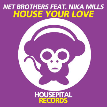 Net Brothers - House Your Love