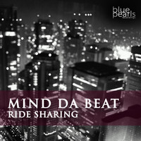 Mind Da Beat - Ride Sharing