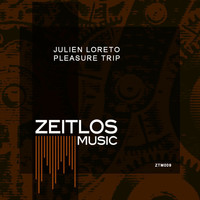 Julien Loreto - Pleasure Trip
