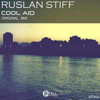 Ruslan Stiff - Cool Aid