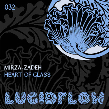 Mirza-Zadeh - Heart of Glass