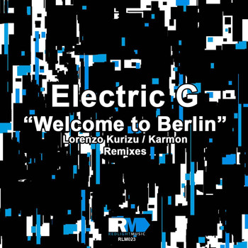 Electric G - Welcome to Berlin